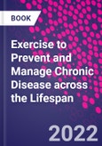 Exercise to Prevent and Manage Chronic Disease Across the Lifespan- Product Image