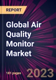 Global Air Quality Monitor Market 2023-2027- Product Image