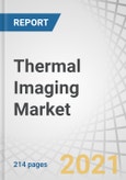 Thermal Imaging Market with COVID-19 Impact and Analysis, by Product Type (Modules, Cameras, Scopes), Type (Handheld and Standstill), Technology(Cooled, Uncooled), Application, Wavelength(SWIR, MWIR, LWIR), Vertical, and Region - Global Forecast to 2026- Product Image