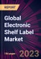 Global Electronic Shelf Label Market 2023-2027 - Product Thumbnail Image