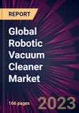 Global Robotic Vacuum Cleaner Market 2024-2028- Product Image