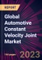 Global Automotive Constant Velocity Joint Market 2023-2027 - Product Thumbnail Image