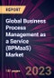 Global Business Process Management as a Service (BPMaaS) Market 2023-2027 - Product Thumbnail Image
