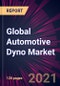 Global Automotive Dyno Market 2021-2025 - Product Thumbnail Image