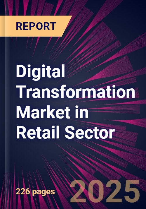 Digital Transformation Market in Retail Sector 2025-2029