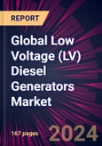 Global Low Voltage (LV) Diesel Generators Market 2024-2028- Product Image