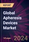 Global Apheresis Devices Market 2022-2026 - Product Thumbnail Image