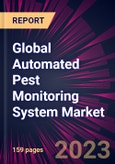 Global Automated Pest Monitoring System Market for Agriculture Sector 2024-2028- Product Image