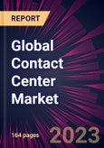 Global Contact Center Market 2023-2027- Product Image