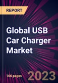 Global USB Car Charger Market 2023-2027- Product Image