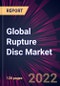 Global Rupture Disc Market 2023-2027 - Product Thumbnail Image