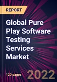 Global Pure Play Software Testing Services Market 2022-2026- Product Image