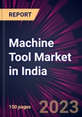 Machine Tool Market in India 2023-2027- Product Image