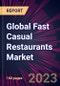 Global Fast Casual Restaurants Market 2023-2027 - Product Thumbnail Image