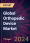 Global Orthopedic Device Market 2024-2028 - Product Image