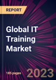 Global IT Training Market 2024-2028- Product Image