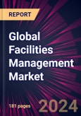 Global Facilities Management Market 2024-2028- Product Image