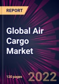 Global Air Cargo Market 2023-2027- Product Image
