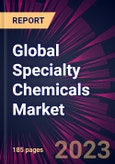 Global Specialty Chemicals Market 2023-2027- Product Image