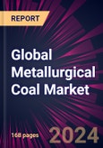 Global Metallurgical Coal Market 2024-2028- Product Image