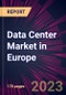 Data Center Market in Europe 2023-2027 - Product Image