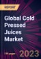 Global Cold Pressed Juices Market 2023-2027 - Product Image
