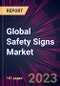 Global Safety Signs Market 2023-2027 - Product Thumbnail Image