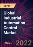 Global Industrial Automation Control Market 2023-2027- Product Image
