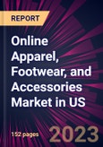 Online Apparel, Footwear, and Accessories Market in US 2024-2028- Product Image