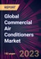 Global Commercial Air Conditioners Market 2023-2027 - Product Thumbnail Image