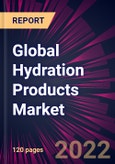 Global Hydration Products Market 2023-2027- Product Image