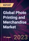 Global Photo Printing and Merchandise Market 2024-2028 - Product Image