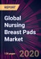 Global Nursing Breast Pads Market 2020-2024 - Product Thumbnail Image