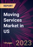 Moving Services Market in US 2023-2027- Product Image
