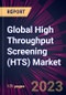 Global High Throughput Screening (HTS) Market 2024-2028 - Product Image