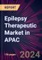 Epilepsy Therapeutic Market in APAC 2024-2028 - Product Image