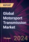 Global Motorsport Transmission Market 2024-2028 - Product Thumbnail Image