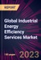 Global Industrial Energy Efficiency Services Market 2024-2028 - Product Image