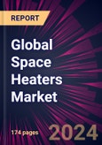 Global Space Heaters Market 2024-2028- Product Image