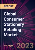Global Consumer Stationery Retailing Market Market 2023-2027- Product Image