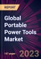 Global Portable Power Tools Market 2023-2027 - Product Thumbnail Image