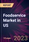 Foodservice Market in US 2024-2028 - Product Image