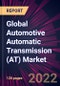 Global Automotive Automatic Transmission (AT) Market 2022-2026 - Product Thumbnail Image