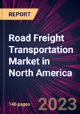Road Freight Transportation Market in North America 2024-2028- Product Image