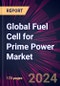Global Fuel Cell for Prime Power Market 2024-2028 - Product Image