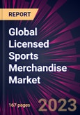 Global Licensed Sports Merchandise Market 2023-2027- Product Image