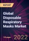 Global Disposable Respiratory Masks Market 2022-2026 - Product Thumbnail Image