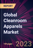 Global Cleanroom Apparels Market 2024-2028- Product Image