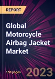 Global Motorcycle Airbag Jacket Market 2023-2027- Product Image