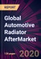 Global Automotive Radiator Aftermarket 2020-2024 - Product Thumbnail Image